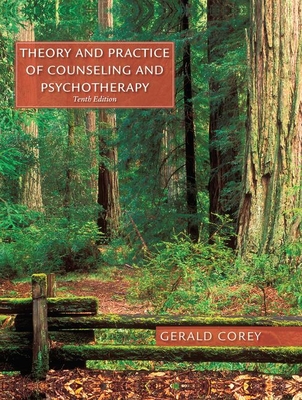Bundle: Theory and Practice of Counseling and Psychotherapy, Loose-Leaf Version, 10th + Mindtap Counseling, 1 Term (6 Months) Printed Access Card - Corey, Gerald