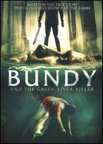 Bundy and the Green River Killer - Andrew Jones