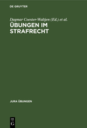 ?bungen Im Strafrecht