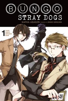 Bungo Stray Dogs, Vol. 1 (Light Novel): Osamu Dazai's Entrance Exam Volume 1 - Asagiri, Kafka, and Harukawa, Sango, and Rutsohn, Matthew (Translated by)