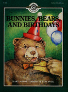 Bunnies, Bears & Birthdays