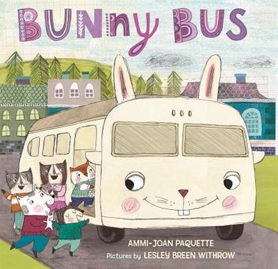 Bunny Bus - Paquette, Ammi-Joan