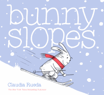Bunny Slopes: (winter Books for Kids, Snow Children's Books, Skiing Books for Kids)