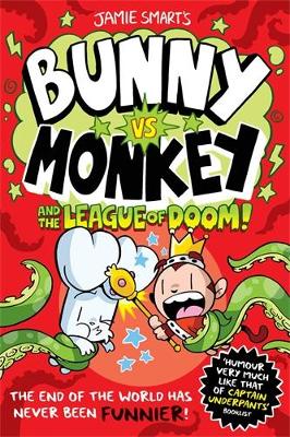 Bunny vs Monkey and the League of Doom (a Phoenix Comic Book, from the million-selling Jamie Smart, Illustrator of the Year) - Smart, Jamie