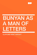 Bunyan as a Man of Letters