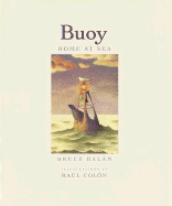 Buoy: Home at Sea - Balan, Bruce