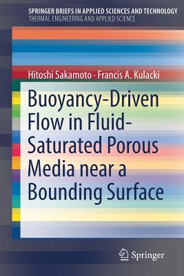 Buoyancy-Driven Flow in Fluid-Saturated Porous Media Near a Bounding Surface - Sakamoto, Hitoshi, and Kulacki, Francis A