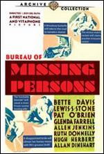 Bureau of Missing Persons - Roy Del Ruth