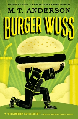 Burger Wuss - Anderson, M T