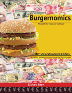Burgernomics: The Academic Guide and Workbook