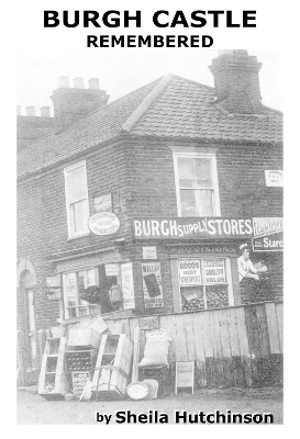 BURGH CASTLE REMEMBERED - Hutchinson, Sheila