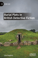 Burial Plots in British Detective Fiction