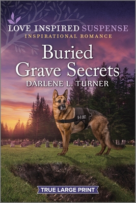 Buried Grave Secrets - Turner, Darlene L