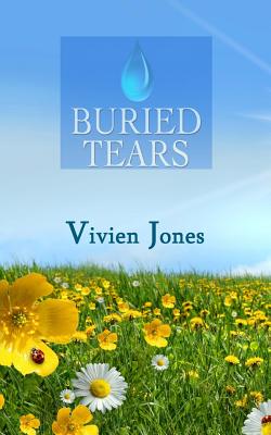 Buried Tears - Jones, Vivien