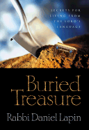 Buried Treasure: Hidden Wisdom from the Hebrew Language - Lapin, Daniel, Rabbi, and Medved, Michael (Foreword by)
