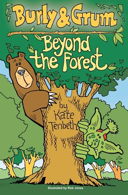 Burly & Grum - Beyond the Forest - Tenbeth, Kate