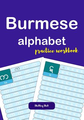 Burmese alphabet practice workbook - Nick, Nickkey