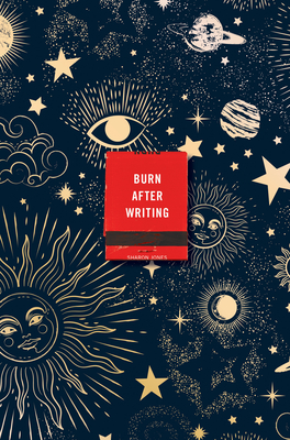 Burn After Writing (Celestial) - Jones, Sharon