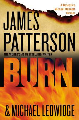 Burn - Patterson, James, and Ledwidge, Michael