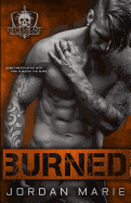 Burned: Devil's Blaze MC Book 2