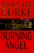 Burning Angel - Burke, James Lee, and Cortese