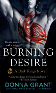 Burning Desire: A Dark Kings Novel