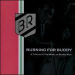 Burning for Buddy: A Tribute to the Music of Buddy Rich