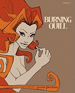 Burning Quill: A Collection of Illustrations and Other Art Work of Satine Phoenix