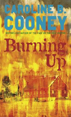 Burning Up - Cooney, Caroline B