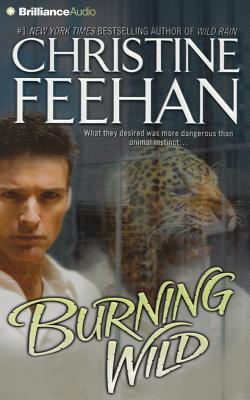 Burning Wild - Feehan, Christine, and Cummings, Jeff (Read by)