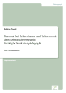 Burnout bei Lehrerinnen und Lehrern mit dem Arbeitsschwerpunkt Geistigbehindertenp?dagogik: Eine Literaturstudie