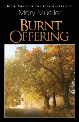 Burnt Offering - Mueller, Mary