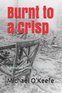 Burnt to a Crisp: A Detective Paddy Durr Novel-Book 3