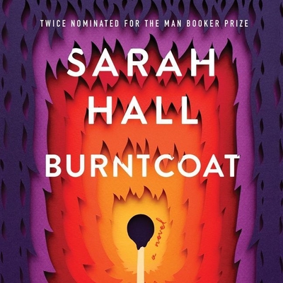 Burntcoat - Hall, Sarah, and Brealey, Louise (Read by)