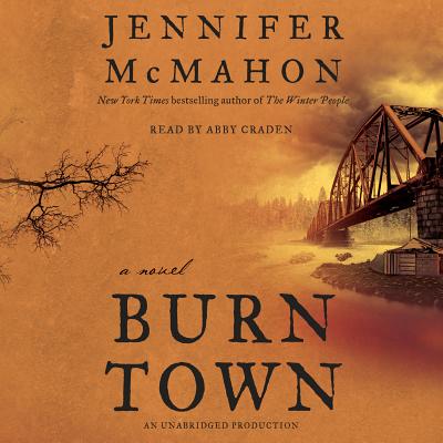 Burntown - McMahon, Jennifer, and Craden, Abby (Read by)