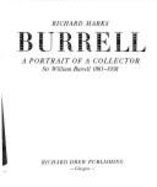 Burrell: Portrait of a Collector - Marks, Richard