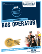 Bus Operator (C-102): Passbooks Study Guide Volume 102