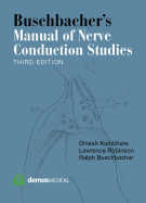 Buschbacher's Manual of Nerve Conduction Studies