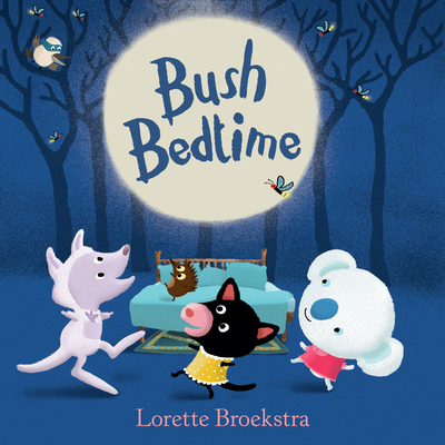 Bush Bedtime - Broekstra, Lorette