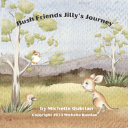 Bush Friends - Jilly Journey
