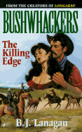 Bushwhackers 03: The Killing Edge