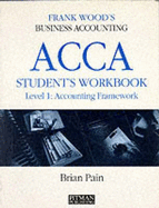 Business Accounting: ACCA Student's Workbook