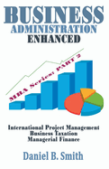 Business Administration Enhanced: Part 2