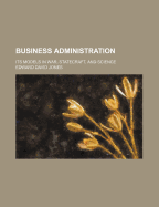 Business Administration: Its Models in War, Statecraft, and Science
