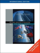 Business Analysis and Valuation: Using Financial Statements, International Edition