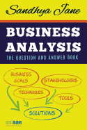 Business Analysis: The Question and Answer Book