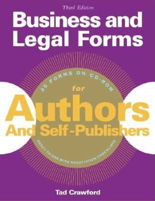 Business and Legal Forms for Authors and Self-Publishers - Crawford, Tad