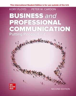 Business and Professional Communication ISE - Floyd, Kory, and Cardon, Peter