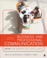 Business and Professional Communication: Keys for Workplace Excellence