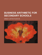 Business Arithmetic for Secondary Schools